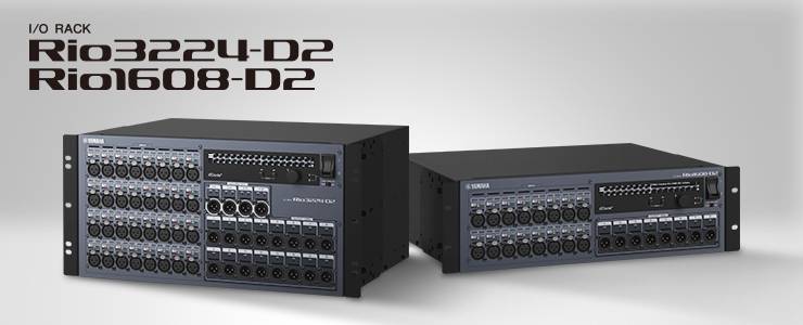 全新 Rio3224-D2 和 Rio1608-D2 Dante I/O 接口箱全面升级音质、可靠性以及可视化体验